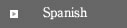 Spanish